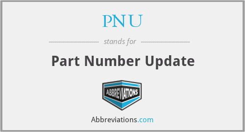 PNU - Part Number Update