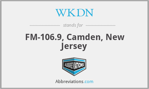 WKDN - FM-106.9, Camden, New Jersey