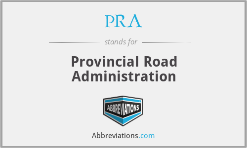 PRA - Provincial Road Administration