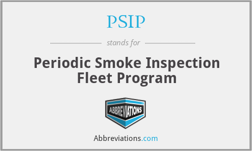 PSIP - Periodic Smoke Inspection Fleet Program