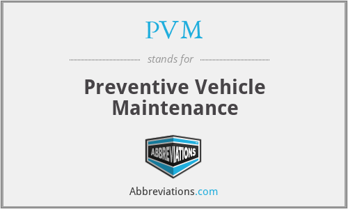 PVM - Preventive Vehicle Maintenance