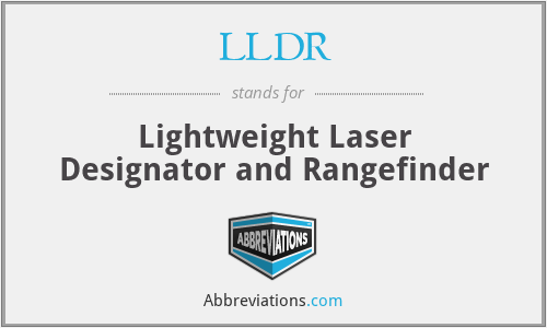 LLDR - Lightweight Laser Designator and Rangefinder