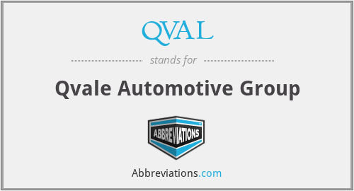 QVAL - Qvale Automotive Group