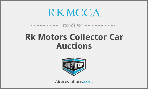 RKMCCA - Rk Motors Collector Car Auctions