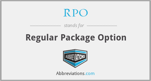 RPO - Regular Package Option