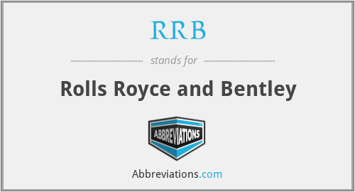 RRB - Rolls Royce and Bentley