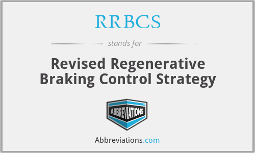 RRBCS - Revised Regenerative Braking Control Strategy