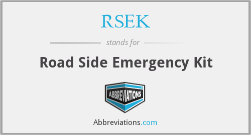 RSEK - Road Side Emergency Kit