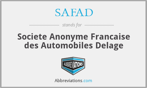 SAFAD - Societe Anonyme Francaise des Automobiles Delage