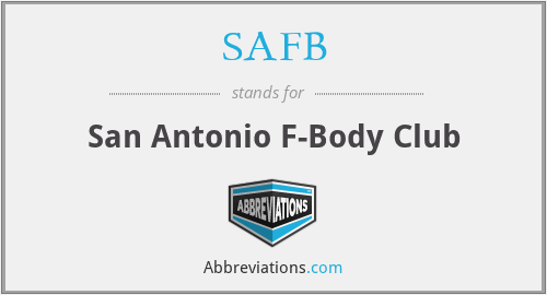 SAFB - San Antonio F-Body Club
