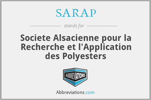SARAP - Societe Alsacienne pour la Recherche et l'Application des Polyesters