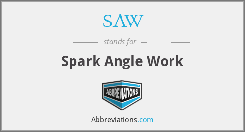 SAW - Spark Angle Work