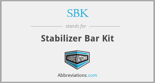 SBK - Stabilizer Bar Kit