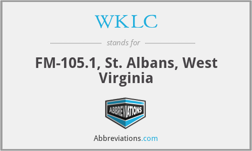 WKLC - FM-105.1, St. Albans, West Virginia