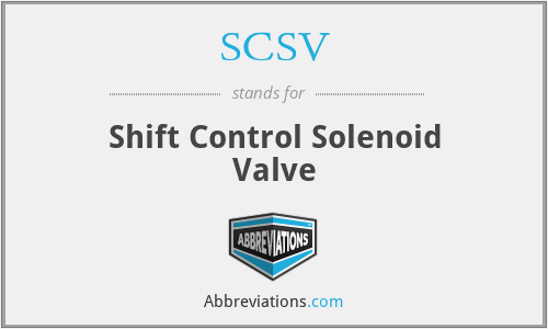 SCSV - Shift Control Solenoid Valve