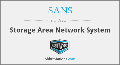 SANS - Storage Area Network System