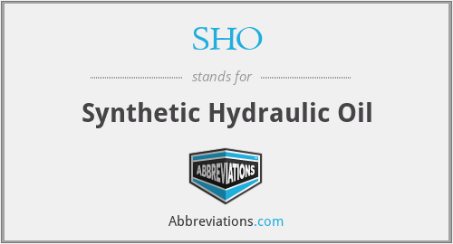 SHO - Synthetic Hydraulic Oil