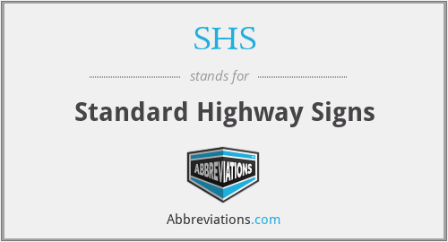 SHS - Standard Highway Signs