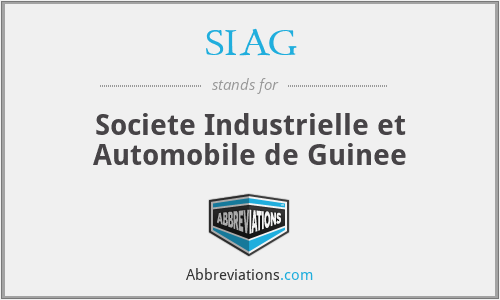 SIAG - Societe Industrielle et Automobile de Guinee