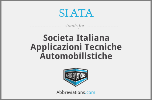 SIATA - Societa Italiana Applicazioni Tecniche Automobilistiche