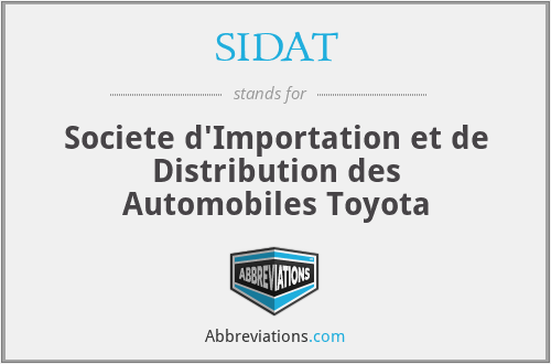 SIDAT - Societe d'Importation et de Distribution des Automobiles Toyota