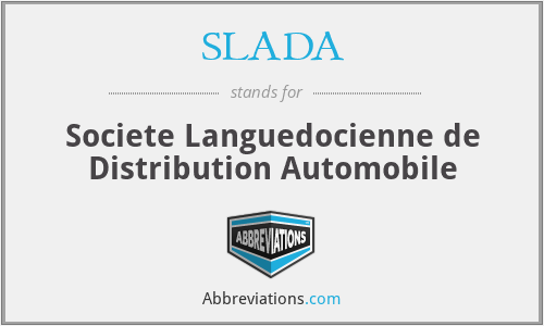 SLADA - Societe Languedocienne de Distribution Automobile