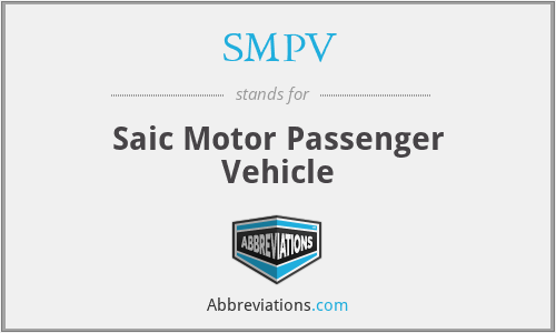 SMPV - Saic Motor Passenger Vehicle