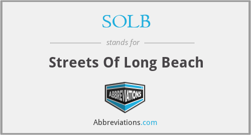 SOLB - Streets Of Long Beach