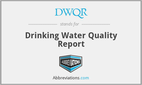 DWQR - Drinking Water Quality Report
