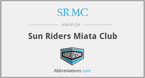 SRMC - Sun Riders Miata Club