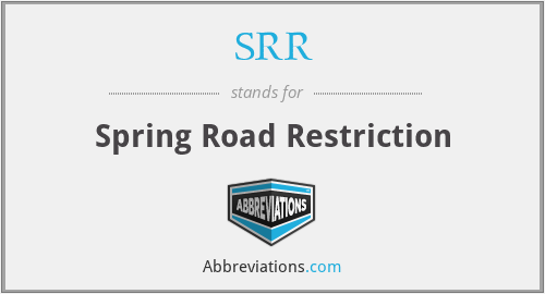 SRR - Spring Road Restriction