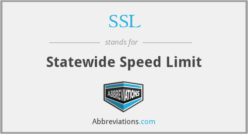 SSL - Statewide Speed Limit