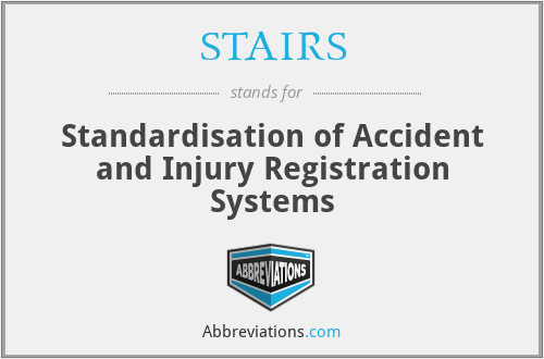 STAIRS - Standardisation of Accident and Injury Registration Systems
