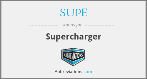 SUPE - Supercharger