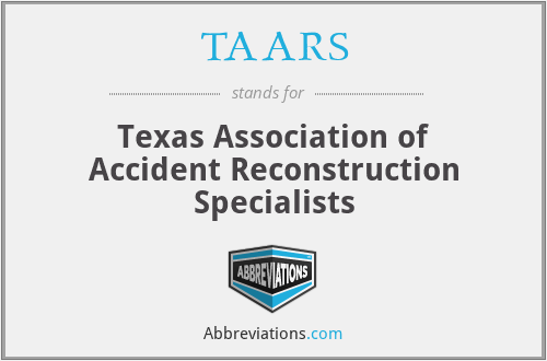 TAARS - Texas Association of Accident Reconstruction Specialists