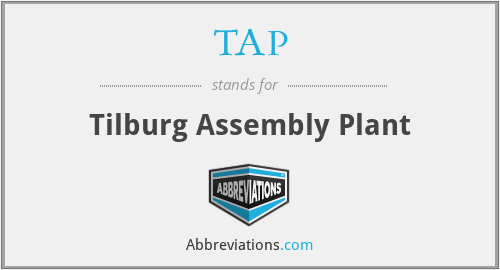 TAP - Tilburg Assembly Plant