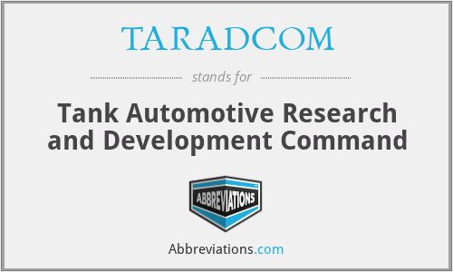 TARADCOM - Tank Automotive Research and Development Command