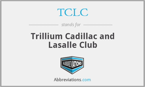 TCLC - Trillium Cadillac and Lasalle Club