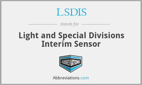 LSDIS - Light and Special Divisions Interim Sensor