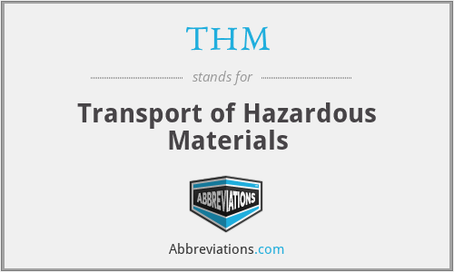 THM - Transport of Hazardous Materials