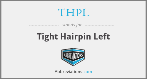 THPL - Tight Hairpin Left