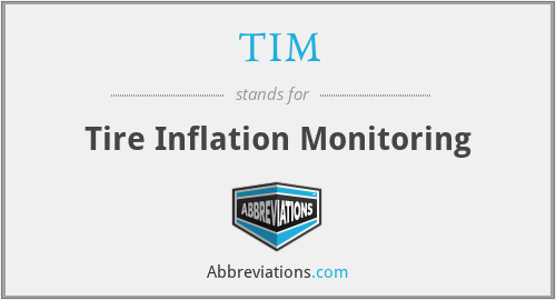 TIM - Tire Inflation Monitoring