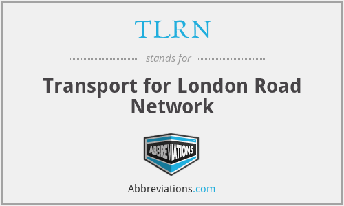 TLRN - Transport for London Road Network