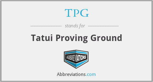 TPG - Tatui Proving Ground