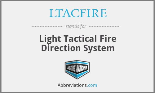 LTACFIRE - Light Tactical Fire Direction System