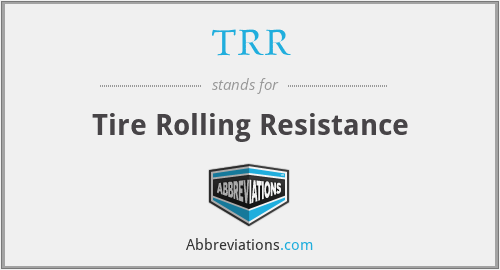 TRR - Tire Rolling Resistance