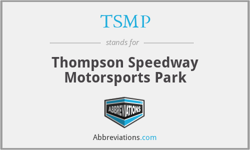 TSMP - Thompson Speedway Motorsports Park