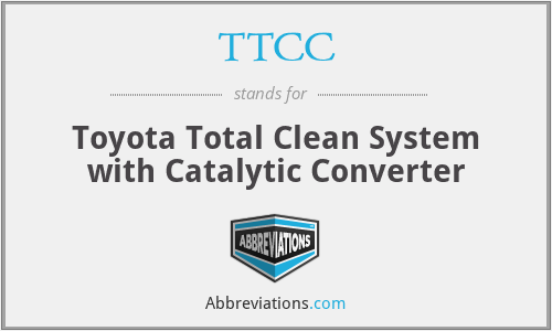 TTCC - Toyota Total Clean System with Catalytic Converter