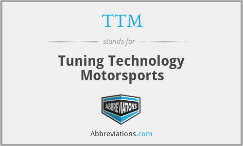 TTM - Tuning Technology Motorsports