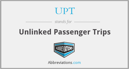 UPT - Unlinked Passenger Trips